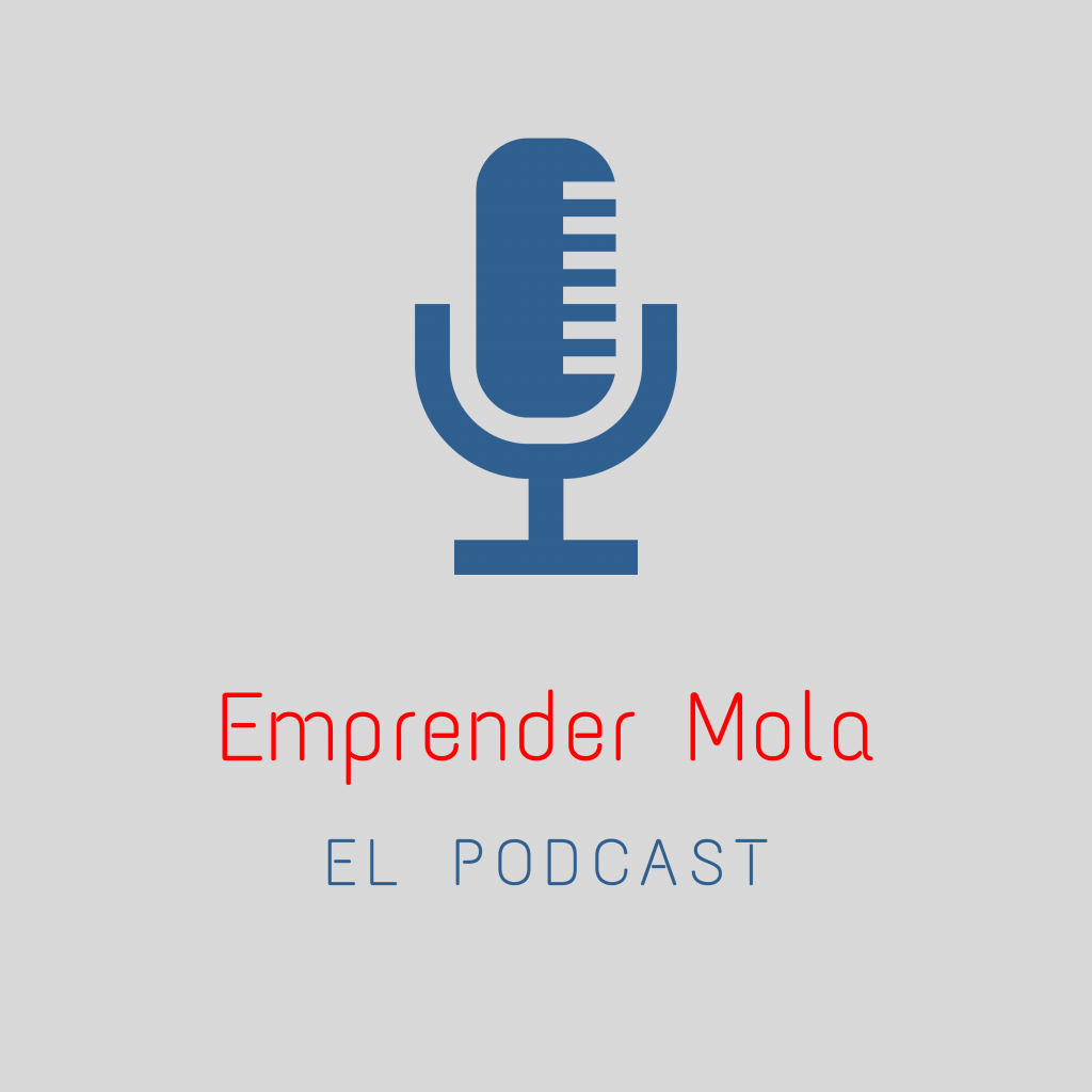Podcast Emprender Mola